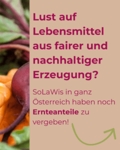SoLaWis in ganz Österreich haben noch Ernteanteile zu vergeben!